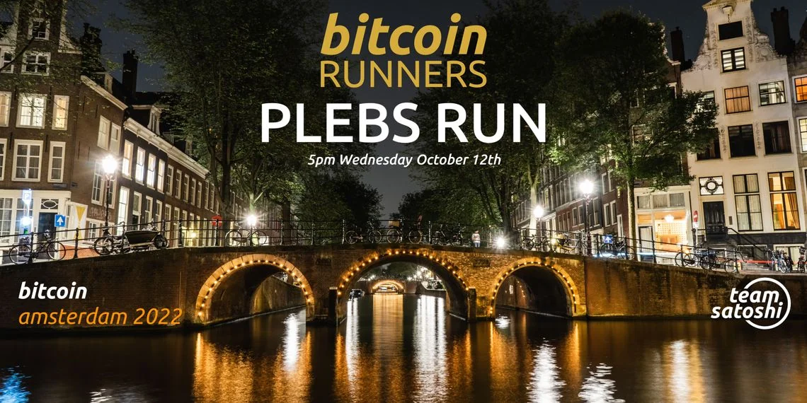 Bitcoin Amsterdam 2022 | Plebs Run