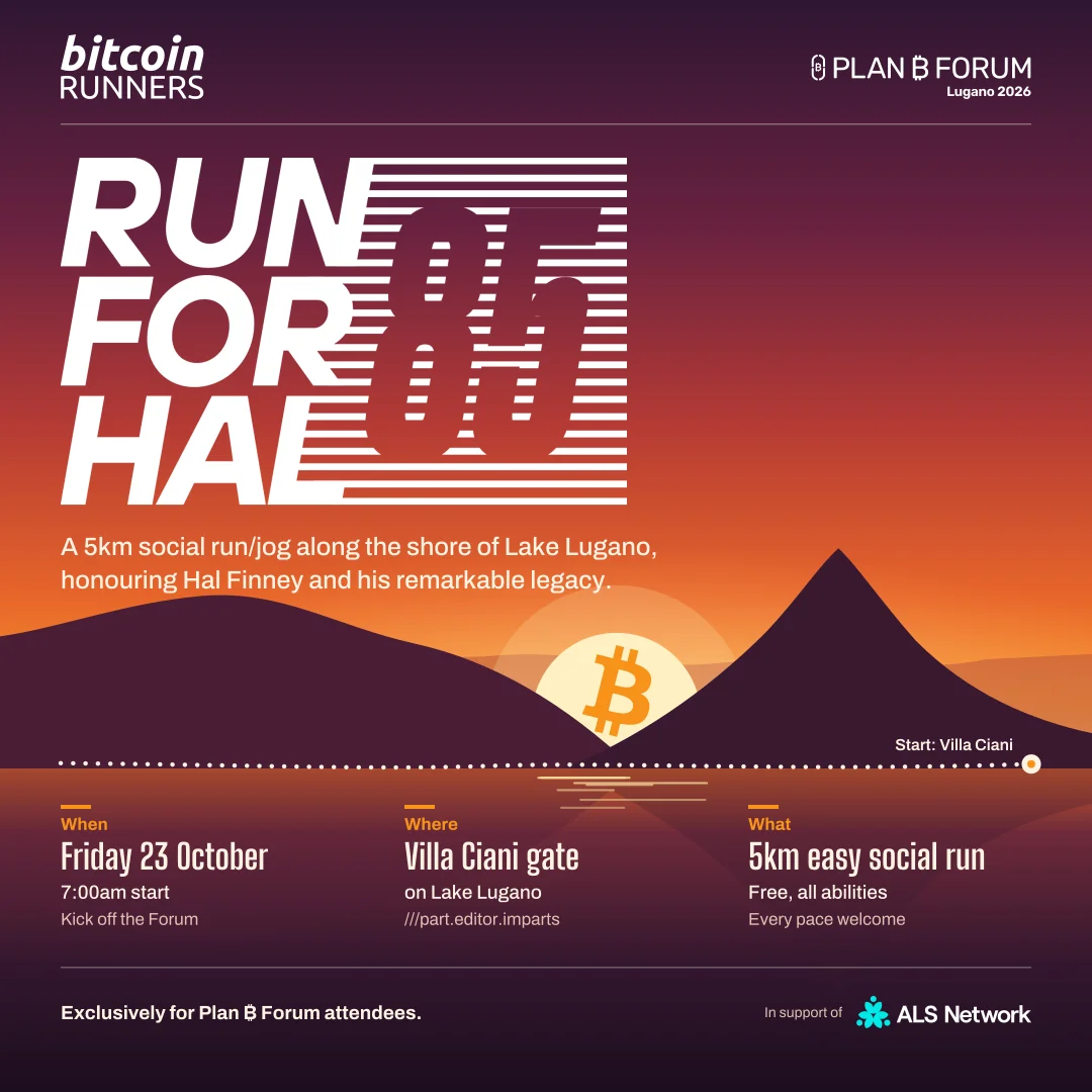 Run For Hal | Plan ₿ Forum 2026 Lugano