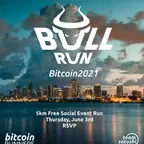 Bitcoin 2021 | Miami Bull Run